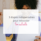 3 étapes indispensables pour rebooster ton activité