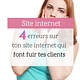 4 erreurs sur ton site internet qui font fuir tes clients