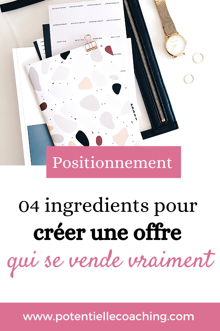 4 ingrédients pour créer une offre qui se vende vraiment