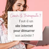 Faut-il un site internet pour démarrer son activité ?